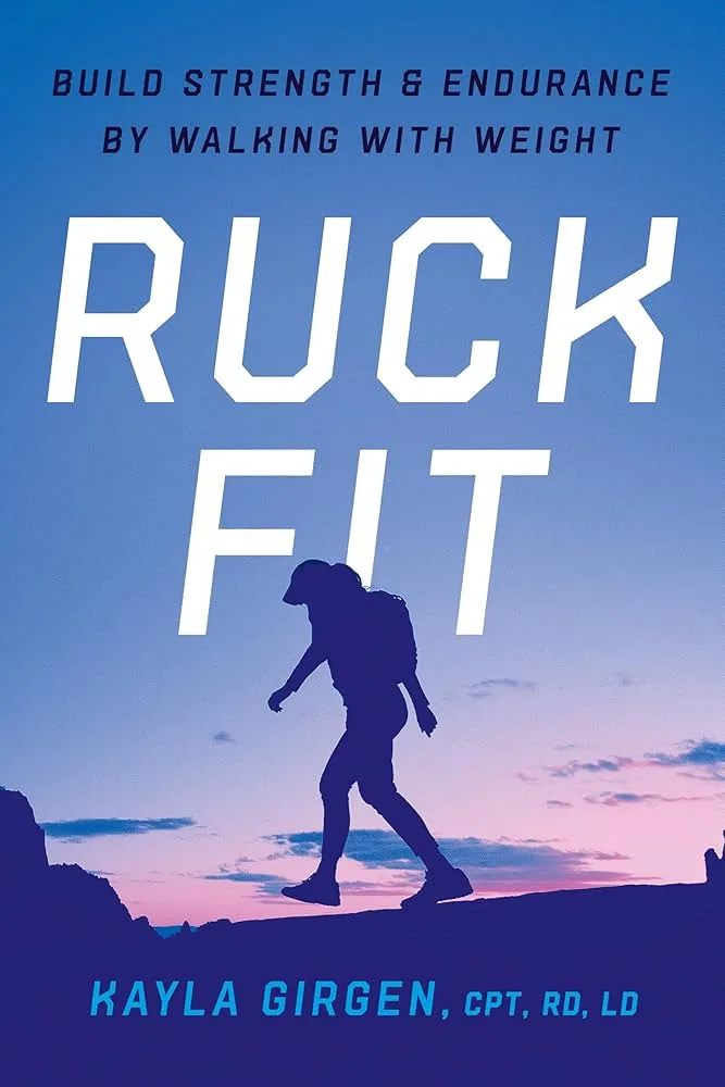 Ruck Fit By Kayla Girgen CPT RD LD